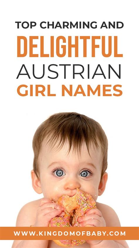 Top Charming And Delightful Austrian Girl Names | Kingdomofbaby | Girl ...