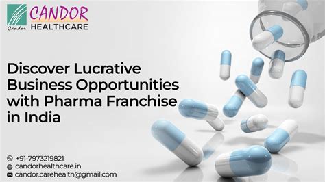 Discover Lucrative Business Opportunities With Pharma Franchise In India