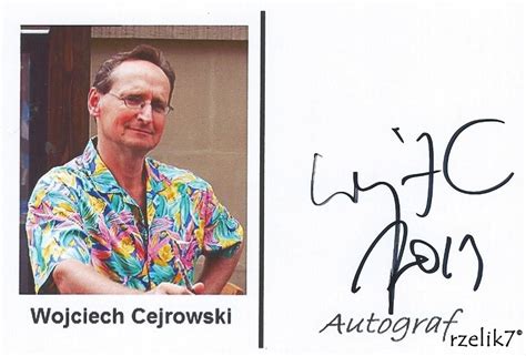 Rzelik Autografy Autographs Collection Wojciech Cejrowski