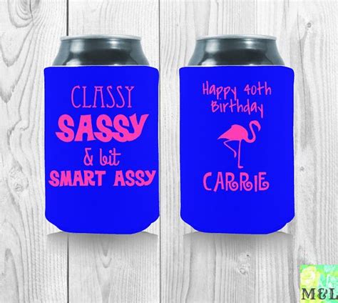 Fun Personalized Classy Sassy And A Bit Smart Assy By Mintandlemon 50th Birthday Koozies 50th