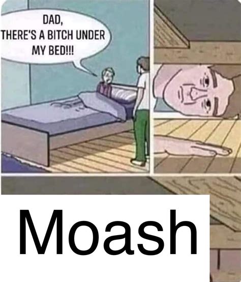 FUCK MOASH R Fuckmoash
