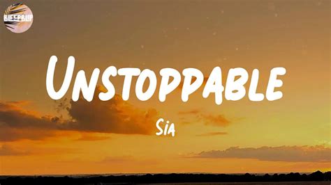 Unstoppable Lyrics Sia Youtube