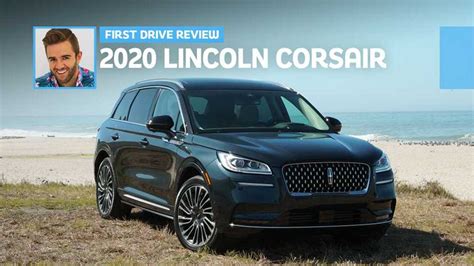 2020 Lincoln Corsair First Drive Keeping The Momentum