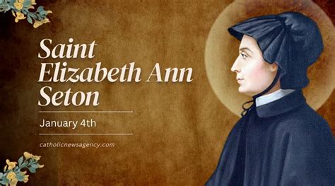 Saint Spotlight Elizabeth Ann Seton The Catholic Witness