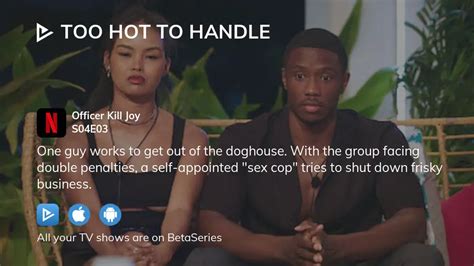 Watch Too Hot to Handle season 4 episode 3 streaming