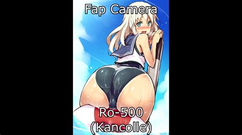 Fap Camera Ro 500 Kancolle Cum Tribute Porn Ae XHamster