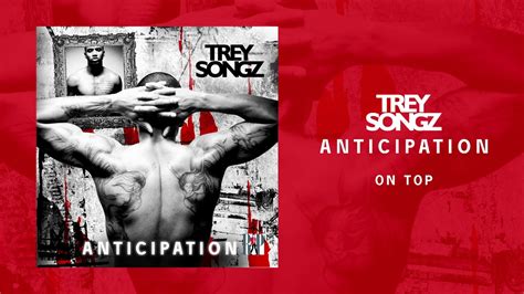 Trey Songz On Top Official Music Video Youtube Music