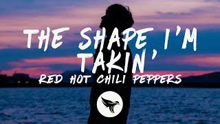 The Shape I M Takin Von Red Hot Chili Peppers Laut De Song