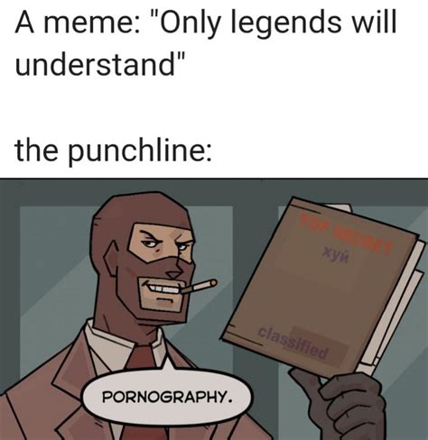 Porn Addicted Legend R Memes