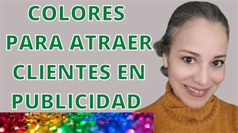 COLORES PARA ATRAER CLIENTES EN TU PUBLICIDAD YouTube