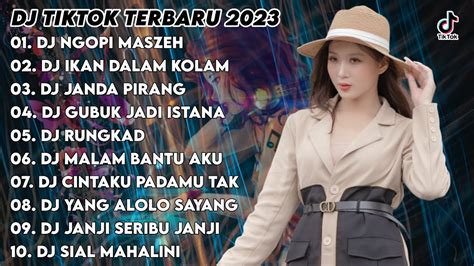 DJ TIKTOK TERBARU 2023 DJ NGOPI MASZEH X DJ IKAN DALAM KOLAM X DJ