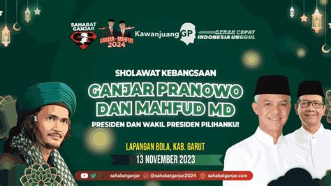 Live Sholawat Kebangsaan Ganjar Pranowo Mahfud Md Garut Jawa