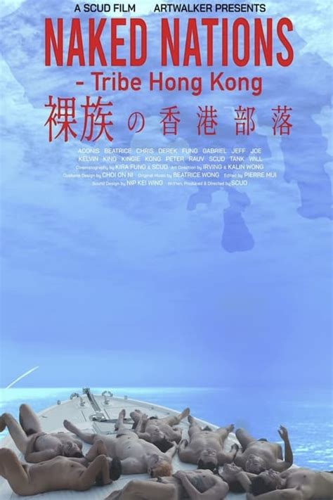Naked Nations Tribe Hong Kong 2024 The Movie Database TMDB