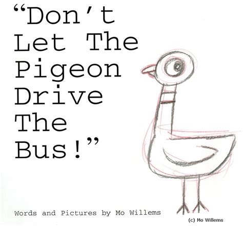 Don't Let the Pigeon Drive the Bus!: Mo Willems, Mo Willems ...