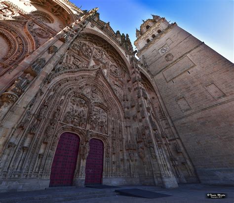 Fachada Principal De La Catedral Nueva De Salamanca Flickr