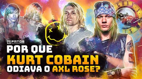 A Hist Rica Treta Entre Nirvana E Guns N Roses World Office