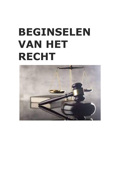 Beginselen Vh Recht Bvhr BEGINSELEN VAN HET RECHT INHOUDSOPGAVE HC