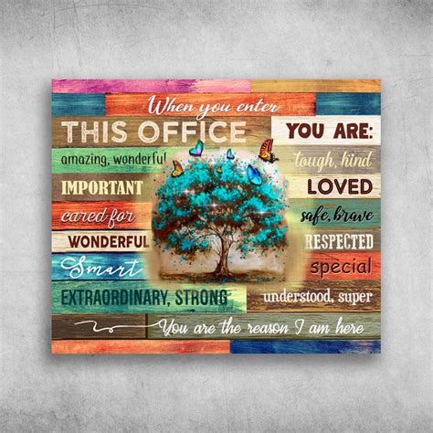 When You Enter This Office You Are The Reason I Am Here - FridayStuff