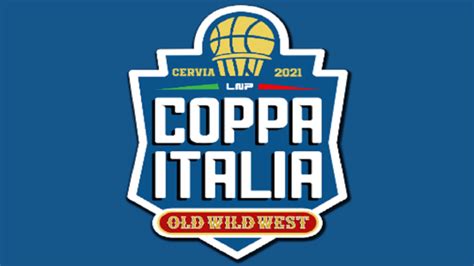 Il Programma Delle Finali Di Coppa Italia Lnp Old Wild West