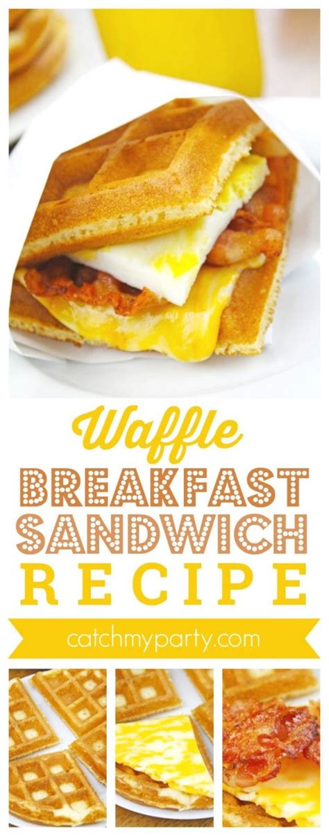 Waffle Breakfast Sandwich Recipe | Catch My Party