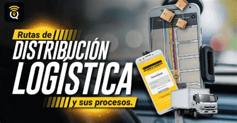 Rutas de distribución logística y sus procesos