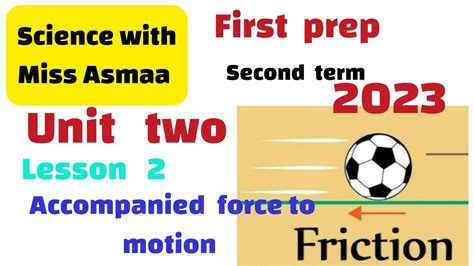 Science Prep 1 Second Term Unit 2 Lesson 2 Accompanied Forces To Motion