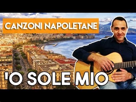 O Sole Mio Canzone Napoletana Tutorial YouTube