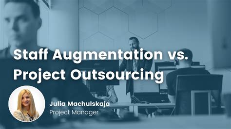 Staff Augmentation Vs Outsourcing Which Model To Choose