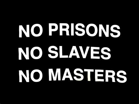 DIVIDE & DISSOLVE "NO PRISONS, NO SLAVES, NO MASTERS" T-SHIRT | Divide ...