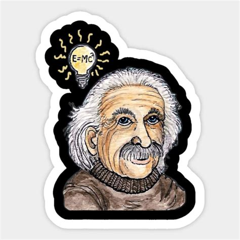 Albert Einstein Einstein Sticker Teepublic