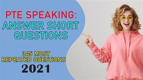 PTE Speaking Answer Short Questions 345 Most Repeated Questions