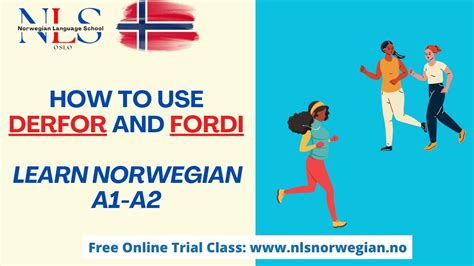 Learn Norwegian How To Use DERFOR And FORDI In Norwegian Episode