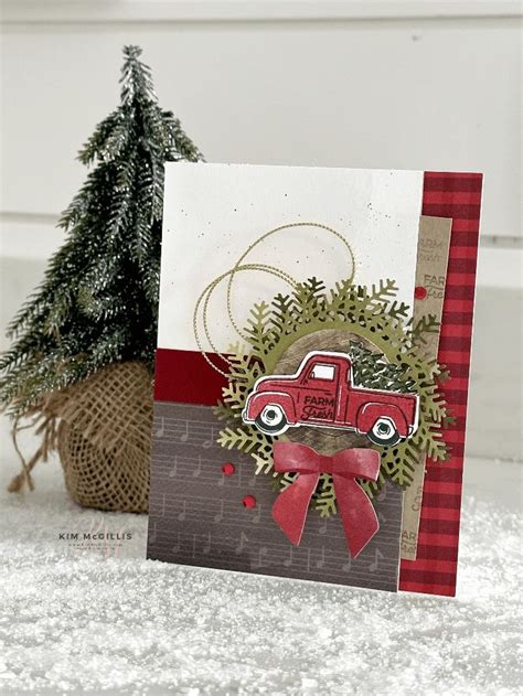 Stampin Up S Trucking Along Card Kim McGillis Christmas Cards