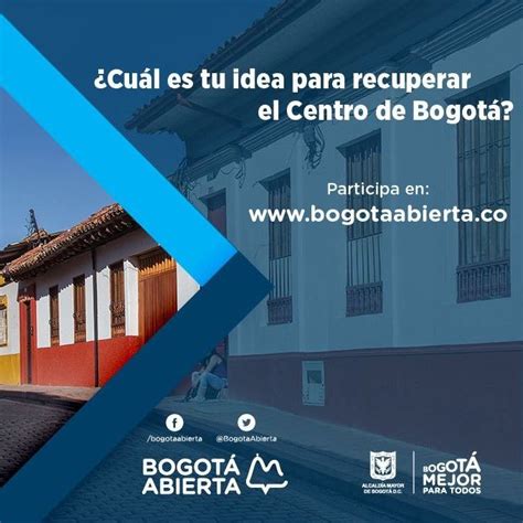 ¿cuál Es Tu Idea Para Recuperar El Centro De Bogotá Corporación