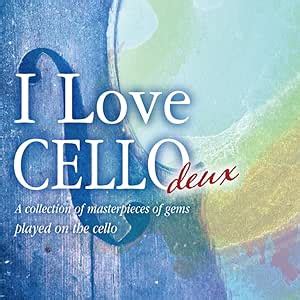 Amazon I Love CELLO deux チェロが奏でる珠玉の名曲集 森下邑里杏 イージーリスニング ミュージック