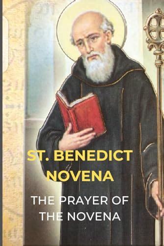 St. Benedict Novena: The Prayer Of The Novena by Donald E. Watson | Goodreads