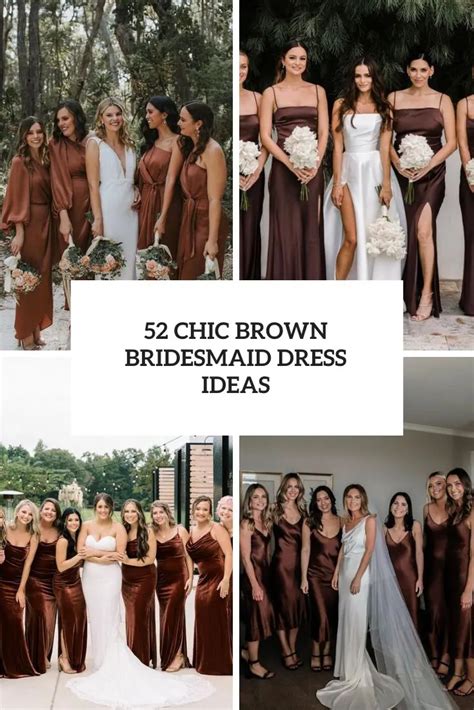 52 Chic Brown Bridesmaid Dress Ideas Weddingomania