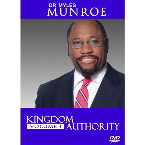 Kingdom Authority Volume 1 Dr Myles Munroe Dvd Zoe