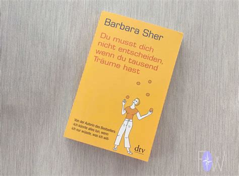 Du musst dich nicht entscheiden wenn du tausend Träume hast BUCH