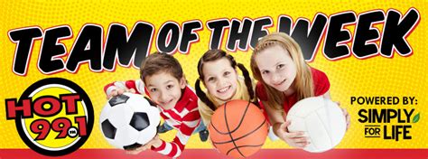 HOT Team Of The Week HOT 99 1