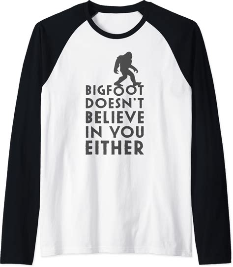 Amazon Bigfoot Doesn T Believe In You Either Shirt Sasquatch