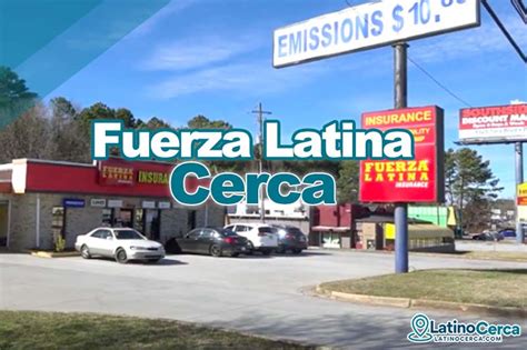 Si Buscas FUERZA LATINA Near Me NECESITAS LEER ESTO