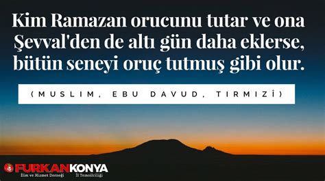 Kim Ramazan orucunu tutar ve ona Şevval den de altı gün daha eklerse