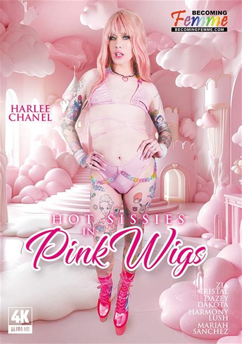 Hot Sissies In Pink Wigs Streaming Video On Demand Adult Empire