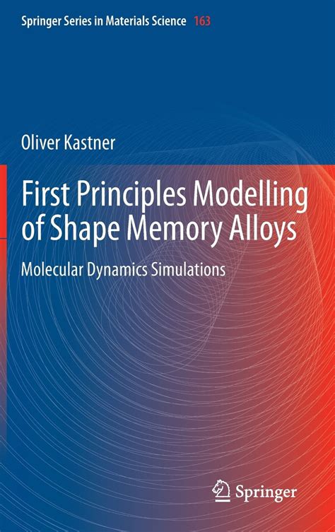 Springer Materials Science First Principles Modelling Of Shape Memory