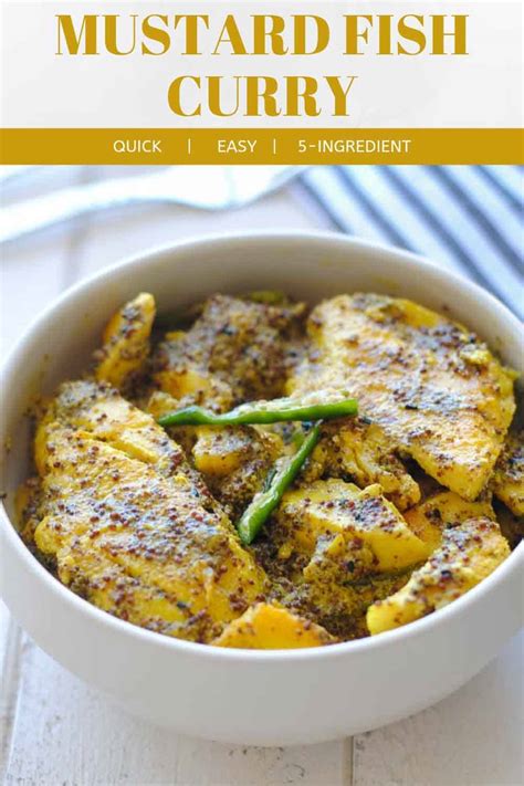 Bengali Mustard Fish Curry 5 Ingredient Recipe Indian Ambrosia