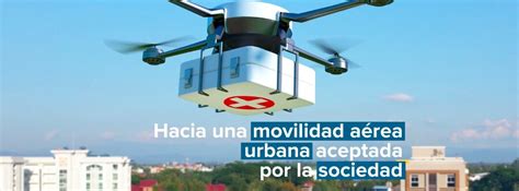 hacia una movilidad aerea urbana aceptada por la sociedad jasdrone