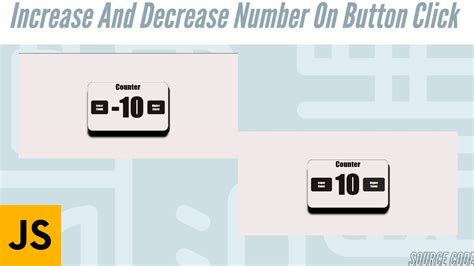 How To Increment And Decrement Counter On Button Click Using Javascript Youtube