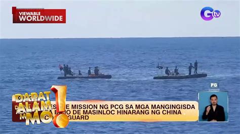 Rescue Mission Ng PCG Sa Bajo De Masinloc Hinarang Ng China Coast