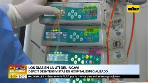 Los Días En La Terapia Intensiva Del Ips Ingavi Abc Noticias Abc Color